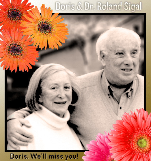 Doris & Dr. Roland L. Sigal - Doris, We’ll Miss You!
